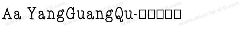 Aa YangGuangQu字体转换